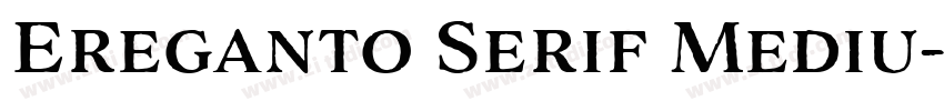 Ereganto Serif Mediu字体转换